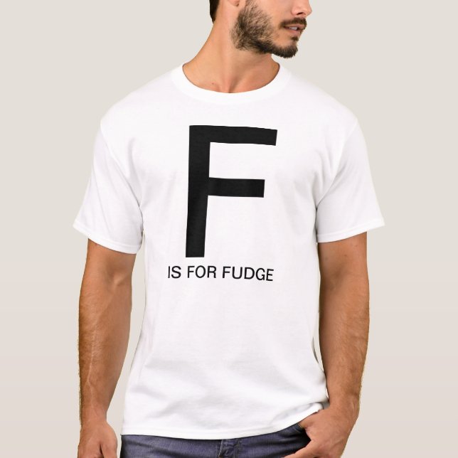 Camiseta F é para o Fudge (Frente)
