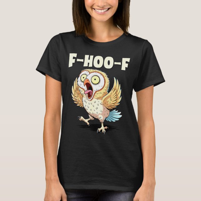 Camiseta F-hoo-f Owl Meme – Funny Screaming Owl Bird Meme G (Frente)