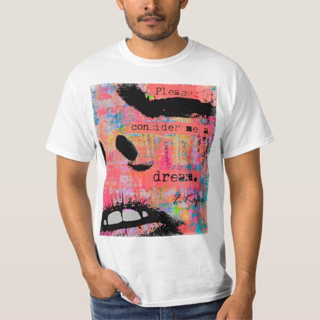 Camiseta F. Kafka - Be a Dream (Frente)