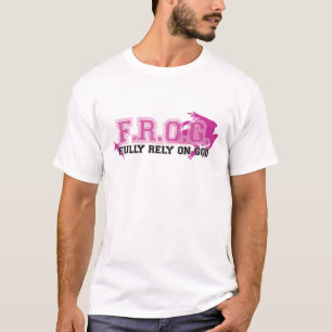 Camiseta F.R.O.G. - Confie inteiramente no deus (o rosa)