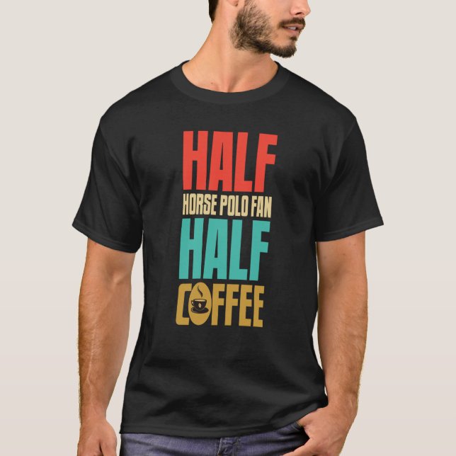Camiseta Fã de Pólo de Cavalo Para Café (Frente)