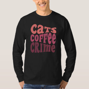 Camiseta Fã de True Crime Dona de Gato Mãe Pai Café Podcast