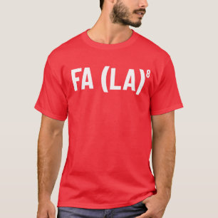 Camiseta Fa (La) 8 Engraçado Professor De Matemática De Nat