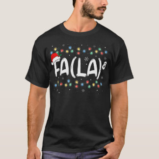 Camiseta Fa (La)8 Papais noeis De Natal Engraçados Fa La Ma