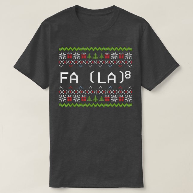 Camiseta Fa La 8 Papais noeis de Natal Engraçados Professor (Frente do Design)