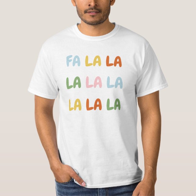 Camiseta Fa la la Christmas (Frente)