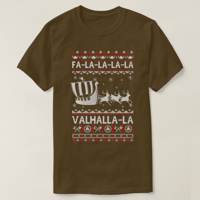 Camiseta Fa La Valhalla Viking Navio Frio Natal Xmas (Frente do Design)