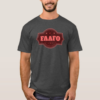 Camiseta FAAFO T-Shirt: Negrito e sem desculpas