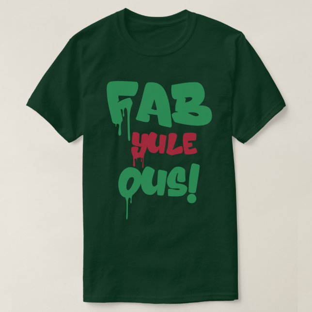 Camiseta Fab Yule Ous | Fabuloso Fábrica de Na moda de Nata (Frente do Design)