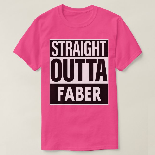 Camiseta Faber Name Hetero Outta Faber (Frente do Design)