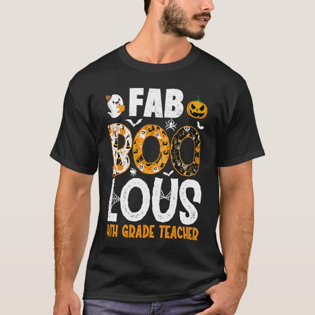 Camiseta Faboolous 4th Grade Teacher Spooky Teacher Hallowe (Frente)