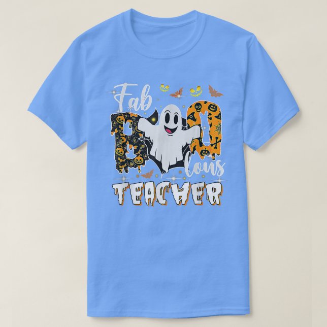 Camiseta Faboolous Teacher Halloween Scary Ghost Costume  (Frente do Design)
