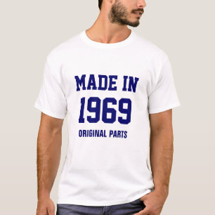 camiseta "Fabricada em 1969, Peças Originais"