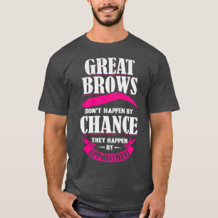 Camiseta Fabricante Artista Brows Cosmetologista Gift