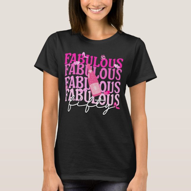 Camiseta Fabulosa Cinquenta Champagne Celebração Rosa, Aniv (Frente)