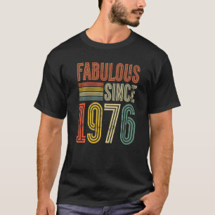 Camiseta Fabulosa Desde 1976, Menino Mulher, Aniversário.