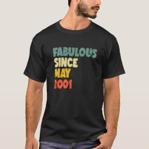 Camiseta Fabulosa Desde Maio De 2001 Menina Mulher Birthda
