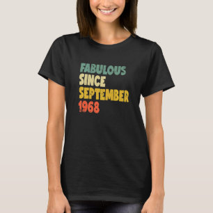 Camiseta Fabulosa Desde Setembro De 1968 Menina Mulher B