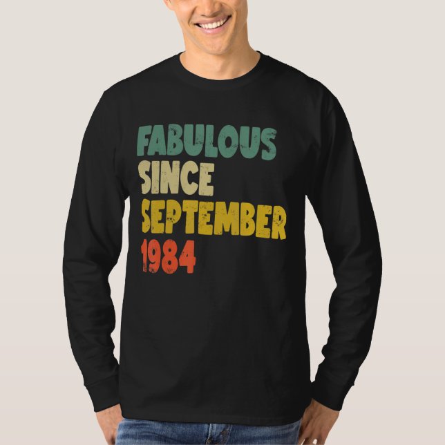 Camiseta Fabulosa Desde Setembro De 1984 Menina Mulher B (Frente)