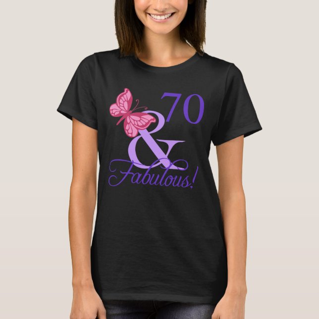 Camiseta Fabuloso aniversário de 70 para as mulheres (Frente)