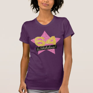 Camiseta Fabuloso aniversário Dourado rosa 64 anos - 64 ano