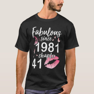 Camiseta Fabuloso Desde 1981 Capítulo 41 Anos Aniversário A