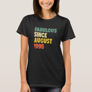 Camiseta Fabuloso Desde Agosto De 1995, Garota-Rapariga Nas