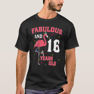 Camiseta Fabuloso E Rosa Flamingo, 16 Anos, Aniversário P