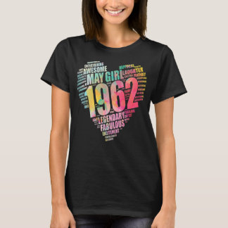 Camiseta Fabuloso May Girl 1962 Incrível Big Heart 60th Bir