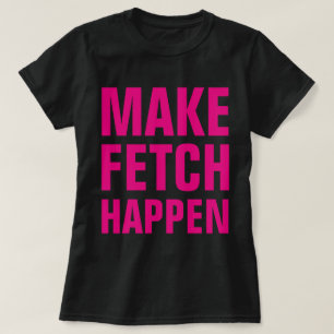 Camiseta Faça a busca acontecer