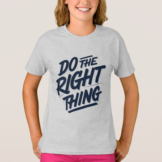 Camiseta Faça a coisa certa 1 (Frente)