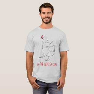 Camiseta Faça a Dança do Frango Engraçado Fofo Excêntrico A