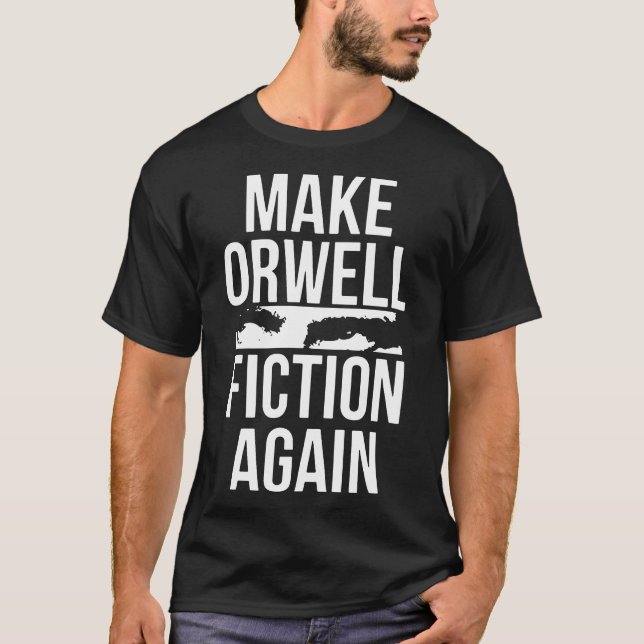 Camiseta faça a ficção orwell novamente meme t-shirts (Frente)