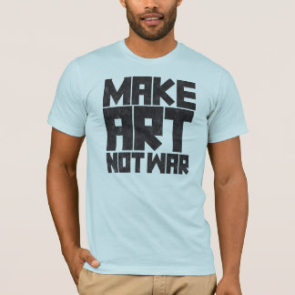 Camiseta Faça a guerra da arte não
