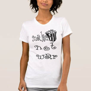 Camiseta FAÇA A GUERRA da PIPOCA não