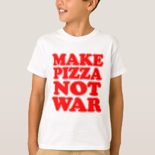 Camiseta Faça a guerra da pizza não