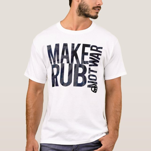 CAMISETA FAÇA A GUERRA DA RUB NÃO (Frente)