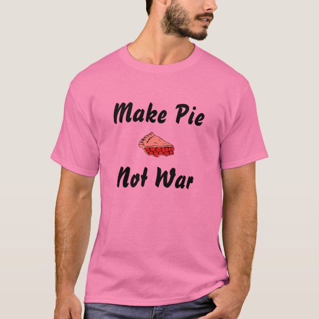 Camiseta Faça a guerra da torta não (Frente)