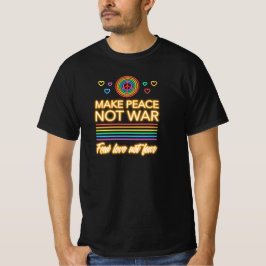 Camiseta Faça a paz, não a guerra