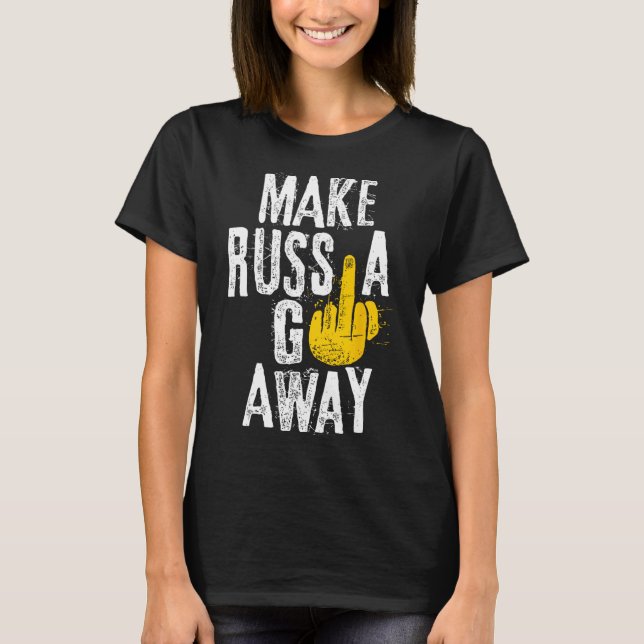Camiseta Faça a Rússia Ir Embora (Frente)