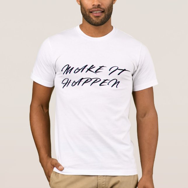 Camiseta Faça Acontecer (Frente)