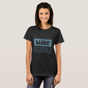 Camiseta Faça Acontecer - Estilo Ousado Declaração Feminina
