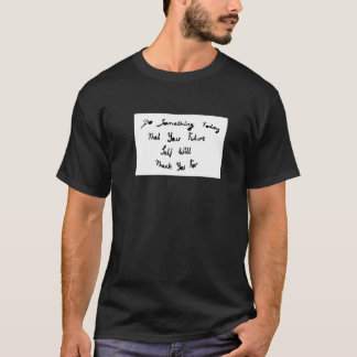 Camiseta Faça Algo Hoje, T-Shirt Clássico1