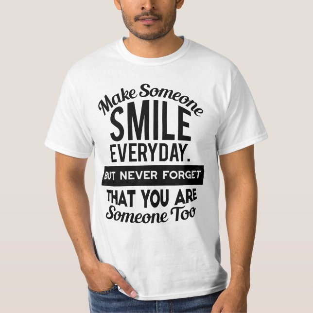 Camiseta Faça Alguém Sorrir Todos Os Dias (Frente)
