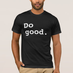 Camiseta faça bom