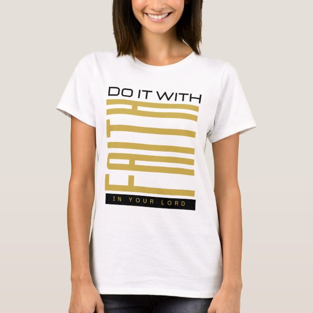 Camiseta Faça com a Fé da Mulher Bíblica (Frente)