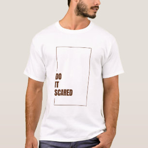 CAMISETA FAÇA COM MEDO