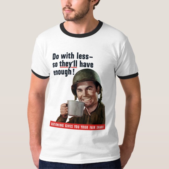 Camiseta Faça com menos assim que terão bastante (Frente)