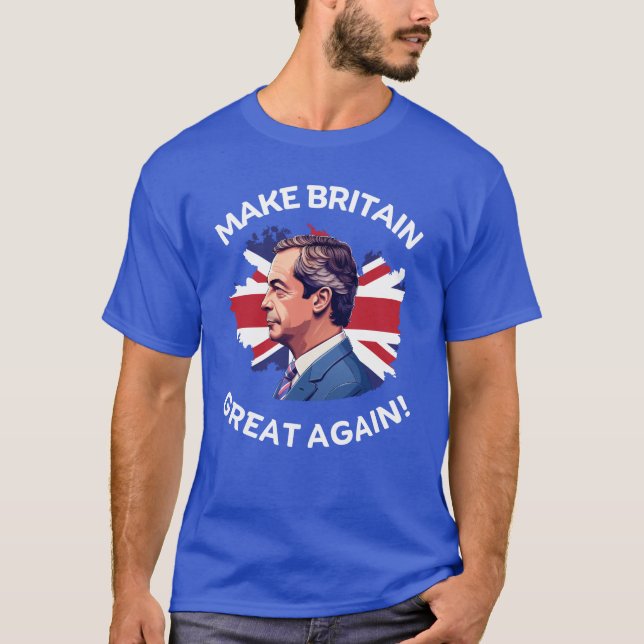 Camiseta Faça com que a Grã-Bretanha volte a Excelente Nige (Frente)