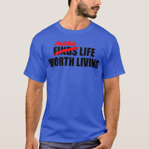 CAMISETA FAÇA COM QUE A VIDA VALE BRANCO VIVENDO